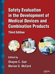 Safety Evaluation in the Development of Medical Devices and Combination Products