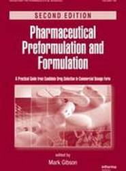 Pharmaceutical Preformulation and Formulation