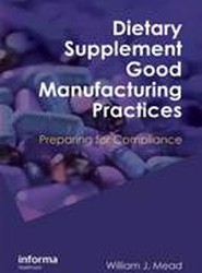 Dietary Supplement Good Manufacturing Practices