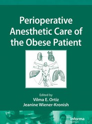 Perioperative Anesthetic Care of the Obese Patient