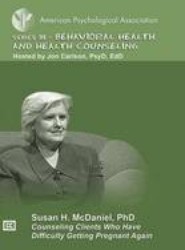 Counseling Clients Who Have Difficulty Getting Pregnant Again