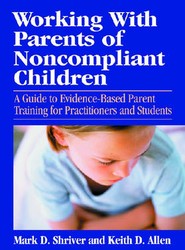 Working with Parents of Noncompliant Children
