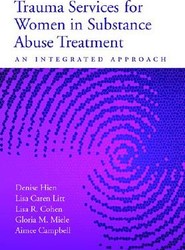 Trauma Services for Women in Substance Abuse Treatment