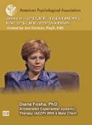 Accelerated Experiential Dynamic Psychotherapy (AEDP) With a Male Client