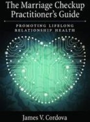 The Marriage Checkup Practitioner's Guide