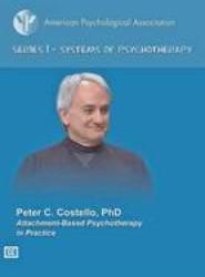 Attachment-Based Psychotherapy in Practice