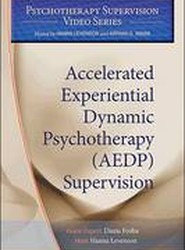 Accelerated Experiential Dynamic Psychotherapy (AEDP) Supervision