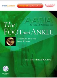 AANA Advanced Arthroscopy: The Foot and Ankle