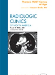 Thoracic Multidetector CT Comes of Age, An Issue of Radiologic Clinics of North America: Volume 48-1