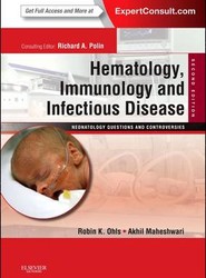 Hematology, Immunology and Infectious Disease: Neonatology Questions and Controversies