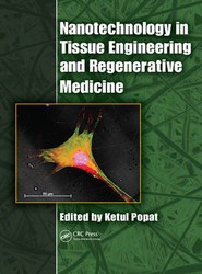 Nanotechnology in Tissue Engineering and Regenerative Medicine
