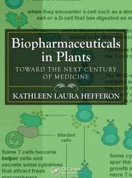 Biopharmaceuticals in Plants