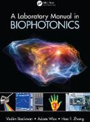 A Laboratory Manual in Biophotonics