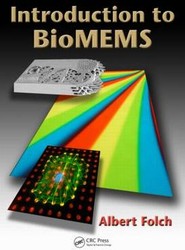Introduction to BioMEMS