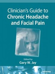 Clinician's Guide to Chronic Headache and Facial Pain