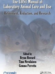 The COST Manual of Laboratory Animal Care and Use