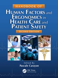 Handbook of Human Factors and Ergonomics in Health Care and Patient Safety