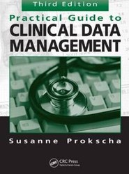 Practical Guide to Clinical Data Management