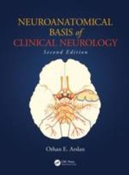 Neuroanatomical Basis of Clinical Neurology
