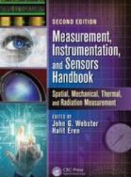 Measurement, Instrumentation, and Sensors Handbook