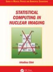 Statistical Computing in Nuclear Imaging