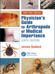 Physician's Guide to Arthropods of Medical Importance