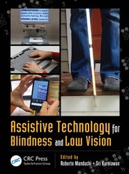 Assistive Technology for Blindness and Low Vision