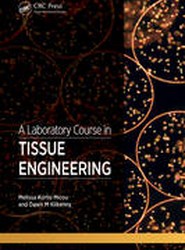 A Laboratory Course in Tissue Engineering
