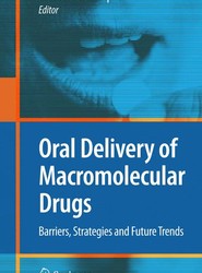 Oral Delivery of Macromolecular Drugs