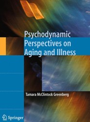 Psychodynamic Perspectives on Aging and Illness