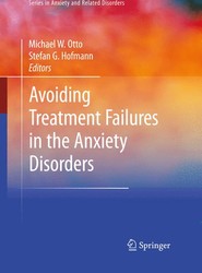Avoiding Treatment Failures in the Anxiety Disorders