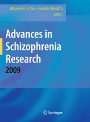 Advances in Schizophrenia Research 2009