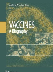 Vaccines: A Biography