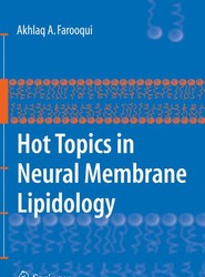Hot Topics in Neural Membrane Lipidology