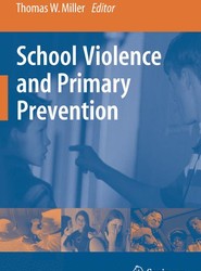 School Violence and Primary Prevention