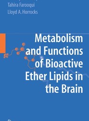 Metabolism and Functions of Bioactive Ether Lipids in the Brain