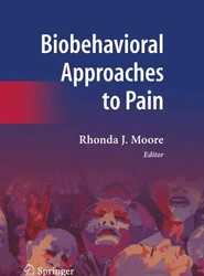 Biobehavioral Approaches to Pain