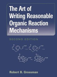 The Art of Writing Reasonable Organic Reaction Mechanisms