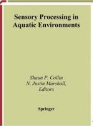 Sensory Processing in Aquatic Environments