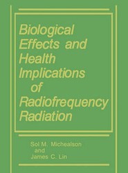 Biological Effects and Health Implications of Radiofrequency Radiation