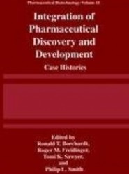 Integration of Pharmaceutical Discovery and Development