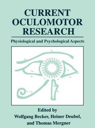 Current Oculomotor Research