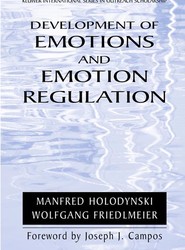Development of Emotions and Emotion Regulation