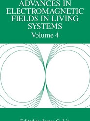 Advances in Electromagnetic Fields in Living Systems
