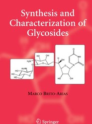 Synthesis and Characterization of Glycosides