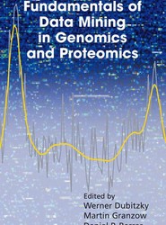 Fundamentals of Data Mining in Genomics and Proteomics