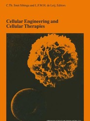 Cellular Engineering and Cellular Therapies