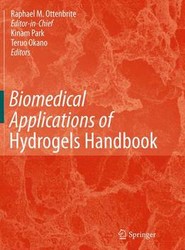 Biomedical Applications of Hydrogels Handbook