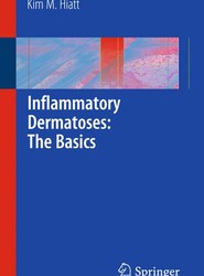 Inflammatory Dermatoses: The Basics