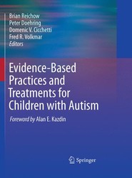 Evidence-Based Practices and Treatments for Children with Autism